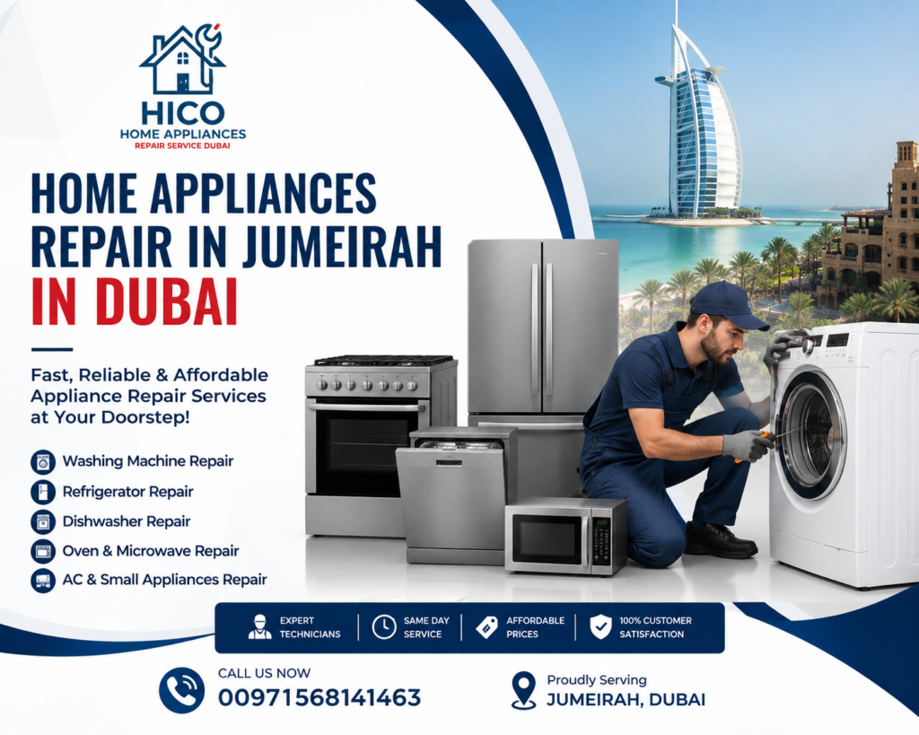 Home Appliances Repair in Jumeirah Dubai